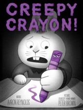 Creepy Crayon (Creepy Tales) - Hardcover By Reynolds, Aaron - VERY GOOD Children's Tales price