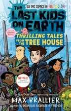 The Last Kids on Earth: Thrilling Tales from the Tree House - VERY GOOD Children's Tales price
