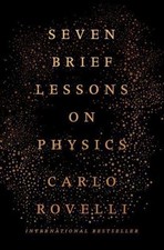 Seven Brief Lessons on Physics by Rovelli, Carlo Physics price