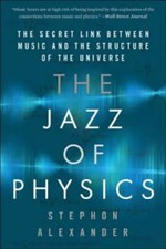 The Jazz of Physics: The Secret Link Between Music and the Structure - VERY GOOD Physics price