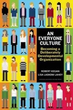 An Everyone Culture: Becoming a Deliberately Developmental  - VERY GOOD Culture Books price