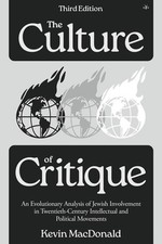 The Culture of Critique: An Evolutionary Analysis of Jewish Involvement in Culture Books price