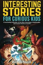 Interesting Stories for Curious Kids: A Fascinating Collection of th - VERY GOOD Children's Stories price