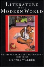 Literature in the Modern World: Critical Essays and Documents Contemporary World Literature price