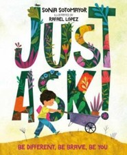 Just Ask!: Be Different, Be Brave, Be You - Hardcover - VERY GOOD Family Health Books price
