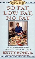 More So Fat, Low Fat, No Fat For Family and Friends: Recipes for Fam - VERY GOOD Family Health Books price