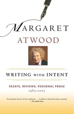 Writing with Intent: Essays, Reviews, Personal Prose: 1983-2005 Essay - Review price
