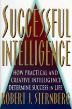 SUCCESSFUL INTELLIGENCE: How Practical and Creative Intelligence Det - VERY GOOD Intelligence Development Books price