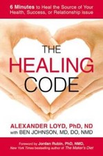 The Healing Code: 6 Minutes to Heal the Source of Your Health, Succe - VERY GOOD Reference Books price