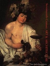 Art and Architecture of the Seventeenth Century Art - Hardcover - GOOD Art and Architecture Books price
