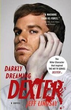 Darkly Dreaming Dexter - Paperback By Lindsay, Jeff - VERY GOOD Psychology Books price