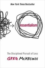Essentialism: The Disciplined Pursuit of Less by McKeown, Greg Psychology Books price