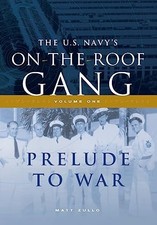 The US Navys On-the-Roof Gang - VERY GOOD Research on Historical Events price