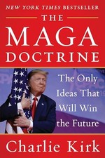 The MAGA Doctrine The Only Ide - VERY GOOD History Books price