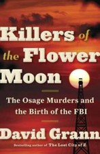 Killers of the Flower Moon: The Osage Murders and the Birt - VERY GOOD History Books price