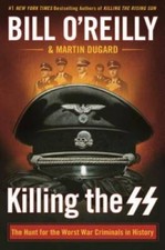Killing the SS: The Hunt for the Worst War Criminals in History (Bil - VERY GOOD History Books price