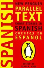 Short Stories in Spanish: New Penguin Parallel Text (Spanish and English  - GOOD Foreign Language Novels and Stories price
