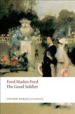 The Good Soldier: A Tale of Passion (Oxford World's Classics) B World Classics price