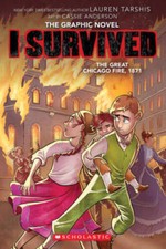 I Survived the Great Chicago Fire, 1871 (I Survived Graphic Novel 7 - VERY GOOD Children's Novel price