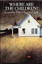 Where Are the Children? (Simon and Schuster Novel of Suspense) - GOOD Children's Novel price