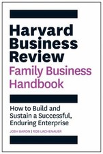 Harvard Business Review Family Business Handbook : How to Build a Review Books price