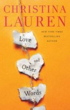 Love and Other Words - Paperback By Lauren, Christina - VERY GOOD Love Novels and Stories price
