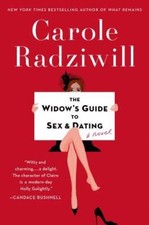The Widow's Guide to Sex and Dating: A Novel - Hardcover - VERY GOOD Love Novels and Stories price