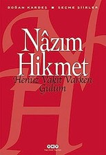 Henuz Vakit Varken Gulum Nazim Hikmet Classical Turkish (Divan) Literature price