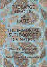 The Large Oracle of Hafiz: THE IMMORTAL SUFI BOOK OF DIVINATION: (Over 430 ghaza Classical Turkish (Divan) Literature price