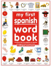 My 1st Spanish Word Book / Mi Primer Libro De Palabras EnEspanol: A  - VERY GOOD Foreign Language Dictionaries price