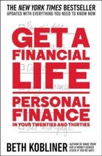 Get a Financial Life: Personal Finance in Your Twenties and Thirties - GOOD Business Management Books price
