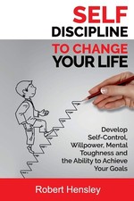 Self-Discipline to Change Your Life: Develop Self-Control, Willpower, Mental... Mental Development Books price