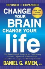 Change Your Brain, Change Your Life (Revised and Expanded): The Brea - VERY GOOD Mental Development Books price