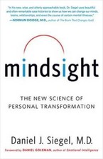 Mindsight: The New Science of Personal Transformation - Paperback - GOOD Mental Development Books price