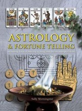 Astrology & Fortune Telling : Including Tarot, Palmistry, I Ching and Dream I... Astrology - Fortune - Dream Interpretation price