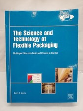 The Science and Technology of Flexible Packaging *New w/ Defects Science & Technology price