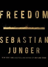 Freedom - Hardcover By Junger, Sebastian - VERY GOOD Ideologies price