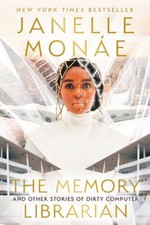 The Memory Librarian: And Other Stories of Dirty Computer - VERY GOOD Other Computer Books price