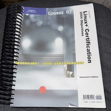 THOMSON COURSE TECHNOLOGY COURSE ILT LINUX + CERTIFICATION INSTRUCTOR'S EDITION Other Computer Books price