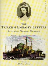 Turkish Embassy Letters By Lady Mary Wortley Montagu Turkish History price