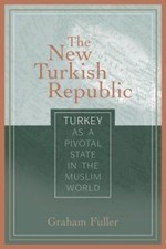 The New Turkish Republic : Turkey as a Pivotal State in the Musli Turkish History price