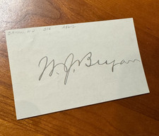 RARE! William Jennings Bryan AUTOGRAPH Authenticated from 1910s Historical price
