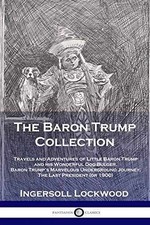 The Baron Trump Collection: - Paperback, by Ingersoll Lockwood - Very Good Story Books price