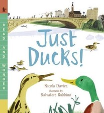 Just Ducks! (Read and Wonder) - Paperback By Davies, Nicola - VERY GOOD Science, Technology and Engineering Books price