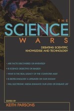 Science Wars: Debating Scientific Knowledge and Technology Science, Technology and Engineering Books price