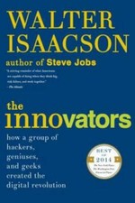 The Innovators: How a Group of Hackers, Geniuses, and Geeks Created  - VERY GOOD Science, Technology and Engineering Books price