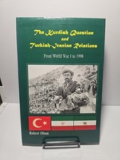 Kurdish Question and Turkish-Iranian Relations : From World War I to 1998 SIGNED Turkish and World Politics price