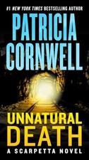 Unnatural Death: A Scarpetta N - VERY GOOD Crime Fiction price