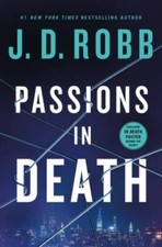 Passions in Death: An Eve Dallas Novel (In Death, 59) - Hardcover - GOOD Crime Fiction price
