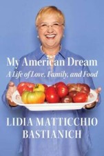 My American Dream: A Life of Love, Family, and Food - Hardcover - VERY GOOD Family Life Books price